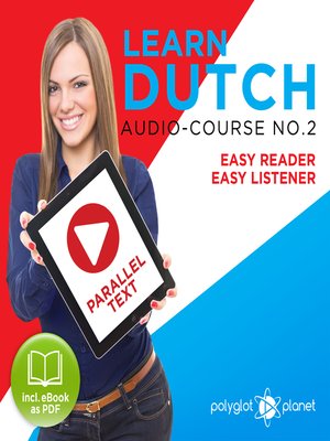 cover image of Learn Dutch - Easy Reader - Easy Listener Parallel Text Audio Course No. 2